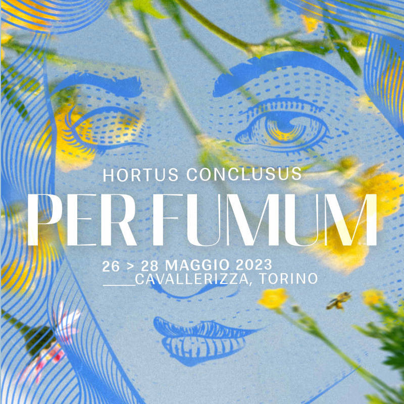 Perfumum 2023 - Cavallerizza Reale, Torino